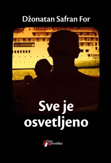 sve je osvetljeno džonatan safran for