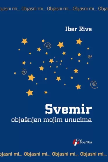 svemir objašnjen mojim unucima iber rivs