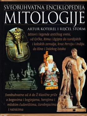 sveobuhvatna enciklopedija mitologije artur koterel rejčel storm
