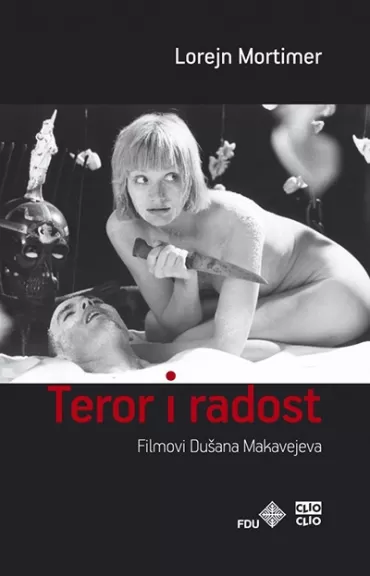 teror i radost filmovi dušana makavejeva kerol mortimer