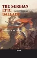 the serbian epic ballads an anthology 