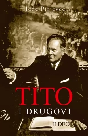 tito i drugovi ii deo jože pirjevec