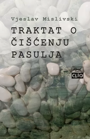 traktat o čišćenju pasulja vjeslav mislivski