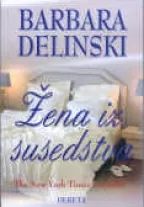 žena iz susedstva barbara delinski