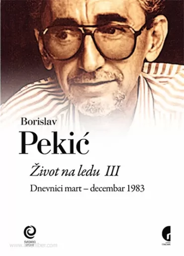 život na ledu iii borislav pekić