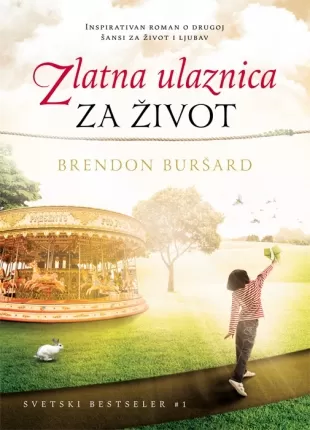 zlatna ulaznica za život brendon buršard