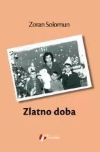 zlatno doba zoran solomun