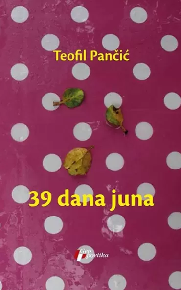 39 dana juna teofil pančić