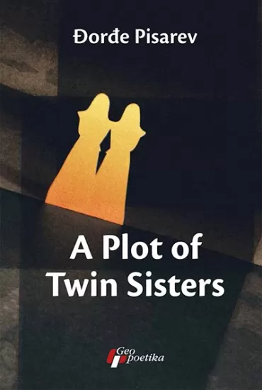 a plot of twin sisters đorđe pisarev