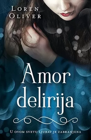 amor delirija loren oliver