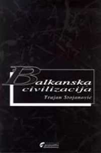 balkanska civilizacija trajan stojanović