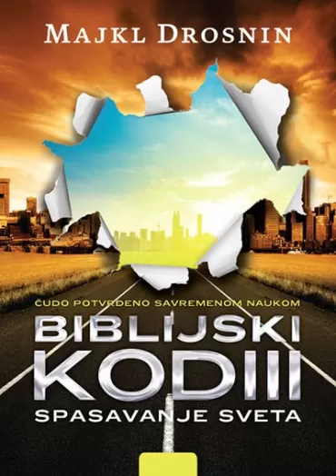 biblijski kod iii spasavanje sveta majkl drosnin