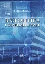 biopolitika i savremeni svet bogdana koljević