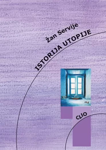 istorija utopije žan servije