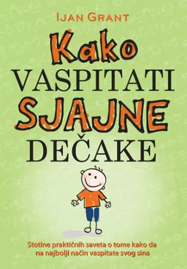 kako vaspitati sjajne dečake ijan grant