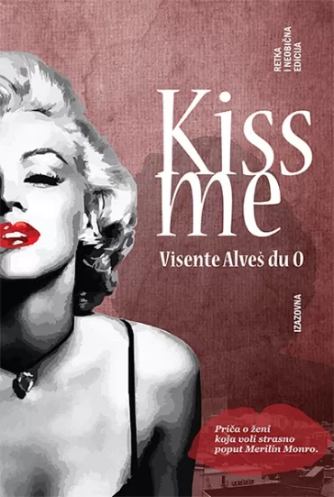 kiss me visente alveš du o