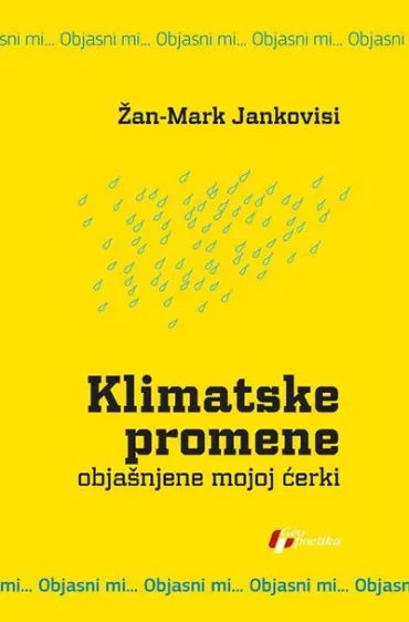 klimatske promene objašnjene mojoj ćerki žan mark jankovisi