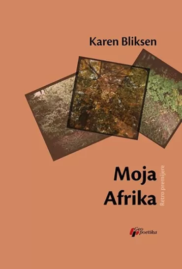 moja afrika karen bliksen