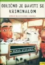 odlično je baviti se kriminalom nenad stipanić