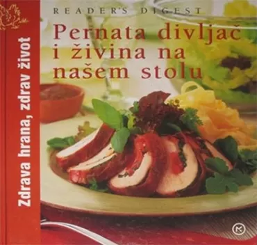 pernata divljač i živina na našem stolu 