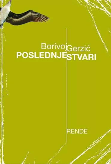 poslednje stvari borivoj gerzić