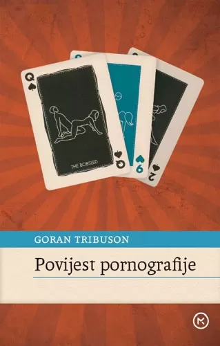 povijest pornografije goran tribuson