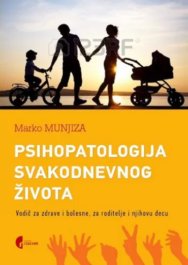 psihopatologija svakodnevnog života marko munjiza