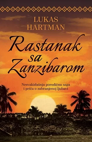 rastanak sa zanzibarom lukas hartman