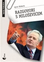 razgovori s miloševićem ajvor roberts