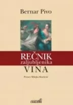 rečnik zaljubljenika vina 2 izdanje bernar pivo