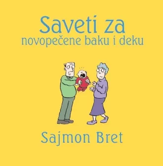 saveti za novopečene baku i deku sajmon bret