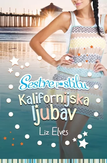 sestre po stilu iv kalifornijska ljubav liz elves