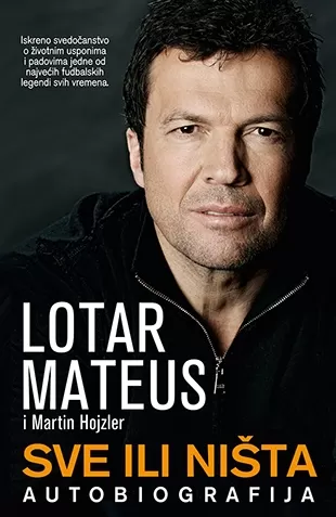 sve ili ništa lotar mateus