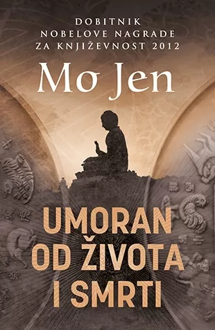 umoran od života i smrti mo jen