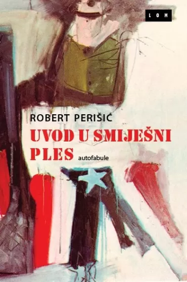 uvod u smiješni ples robert perišić