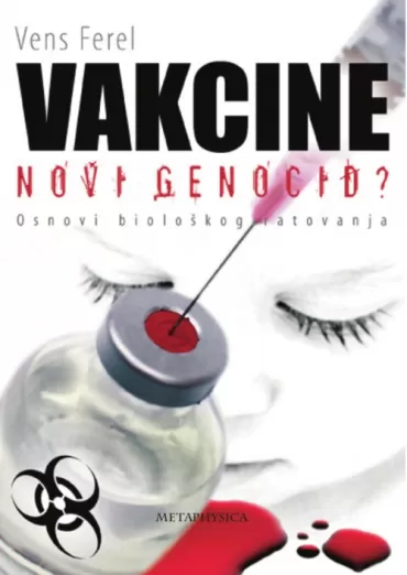 vakcine novi genocid vens ferel