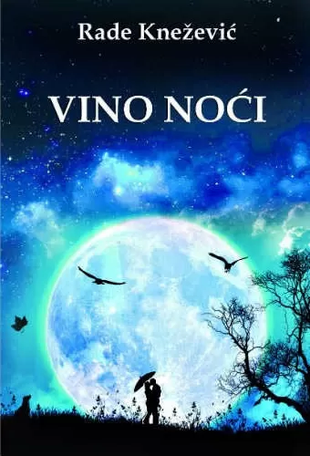 vino noći rade knežević