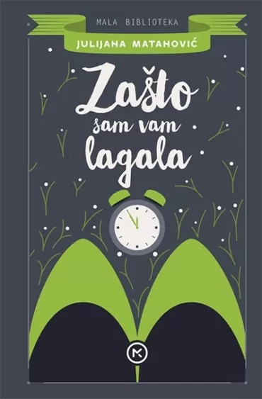 zašto sam vam lagala julijana matanović