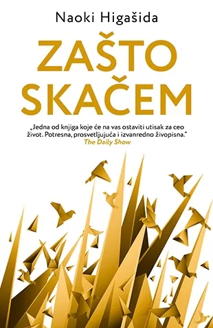 zašto skačem naoki higašida