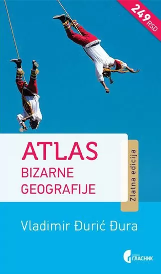 atlas bizarne geografije vladimir đurić