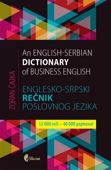 englesko srpski rečnik poslovnog jezika zoran čajka