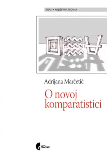 o novoj komparatistici adrijana marčetić