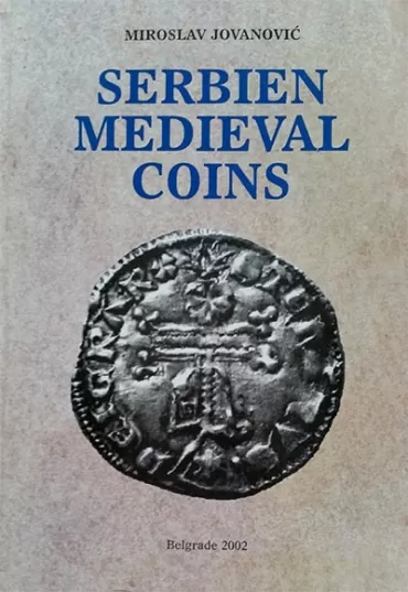 serbian medieval coins miroslav jovanović