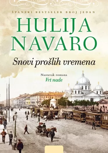 snovi prošlih vremena hulija navaro