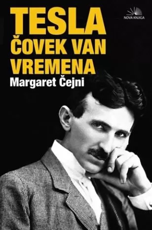 tesla, čovek van vremena margaret čejni