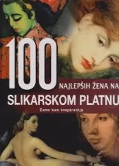 100 najlepših žena na slikarskom platnu 
