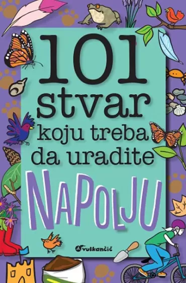 101 stvar koju treba da uradite napolju suzan hejz