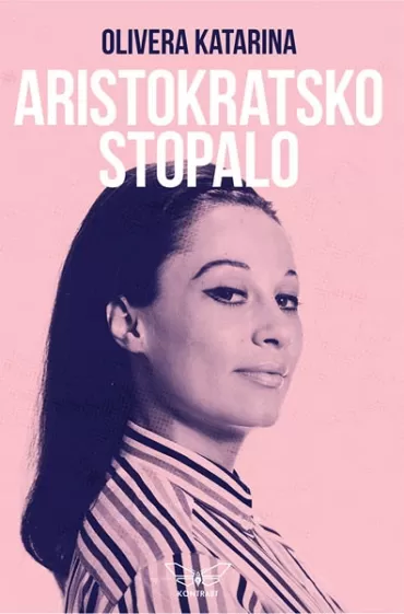 aristokratsko stopalo olivera katarina