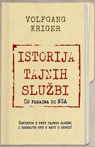 istorija tajnih službi od faraona do nsa volfgang kriger