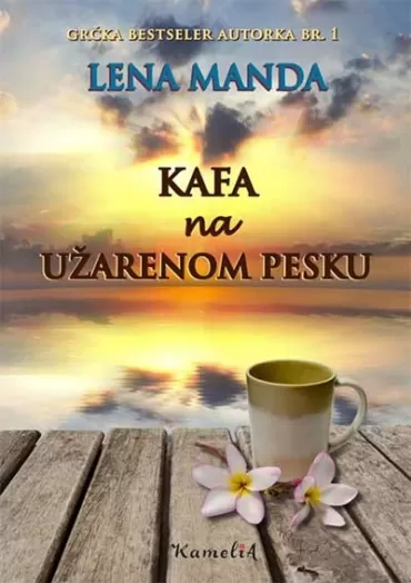 kafa na užarenom pesku lena manda